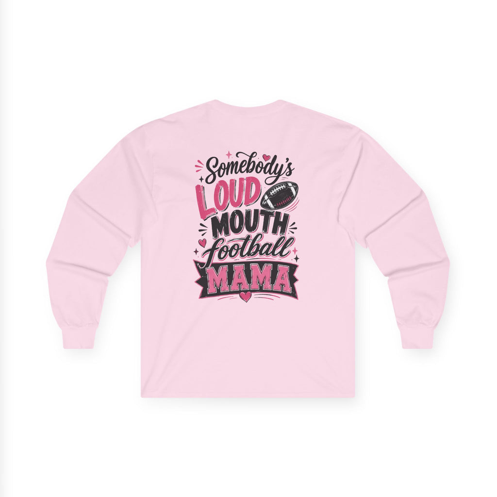 Football Mama Long Sleeve Tee — "Somebody's Loud Mouth Football Mama" White Shirt