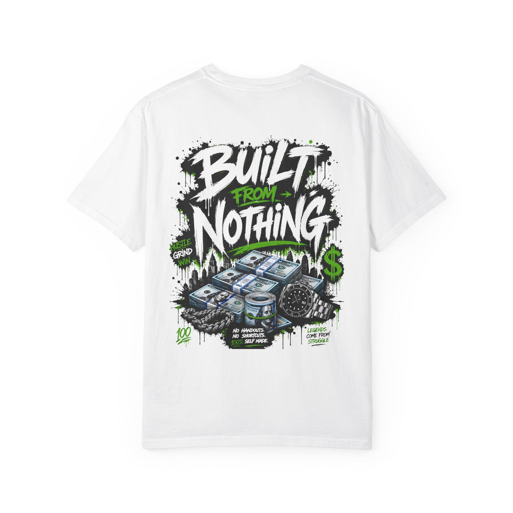 Built From Nothing Money Graphic T-Shirt — Bold Streetwear Tee