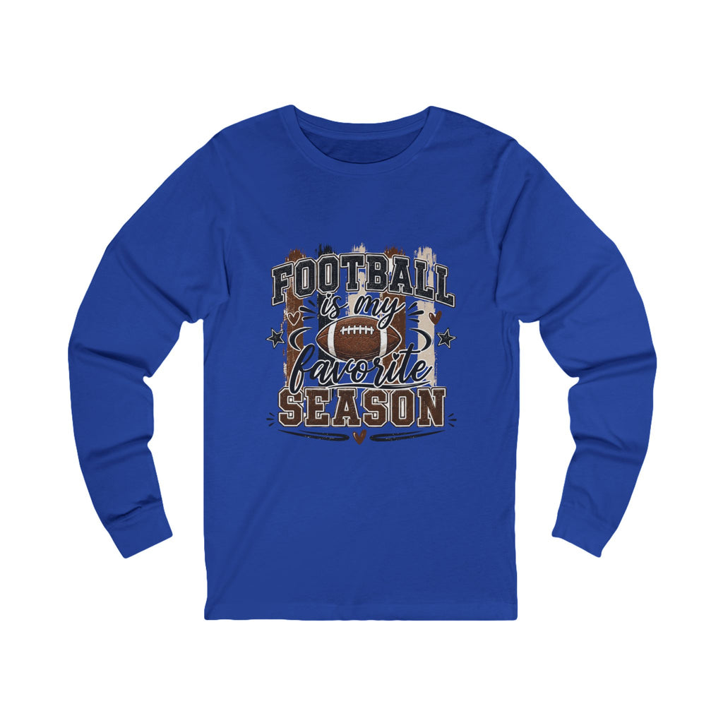 Football Is My Favorite Season Long Sleeve Tee