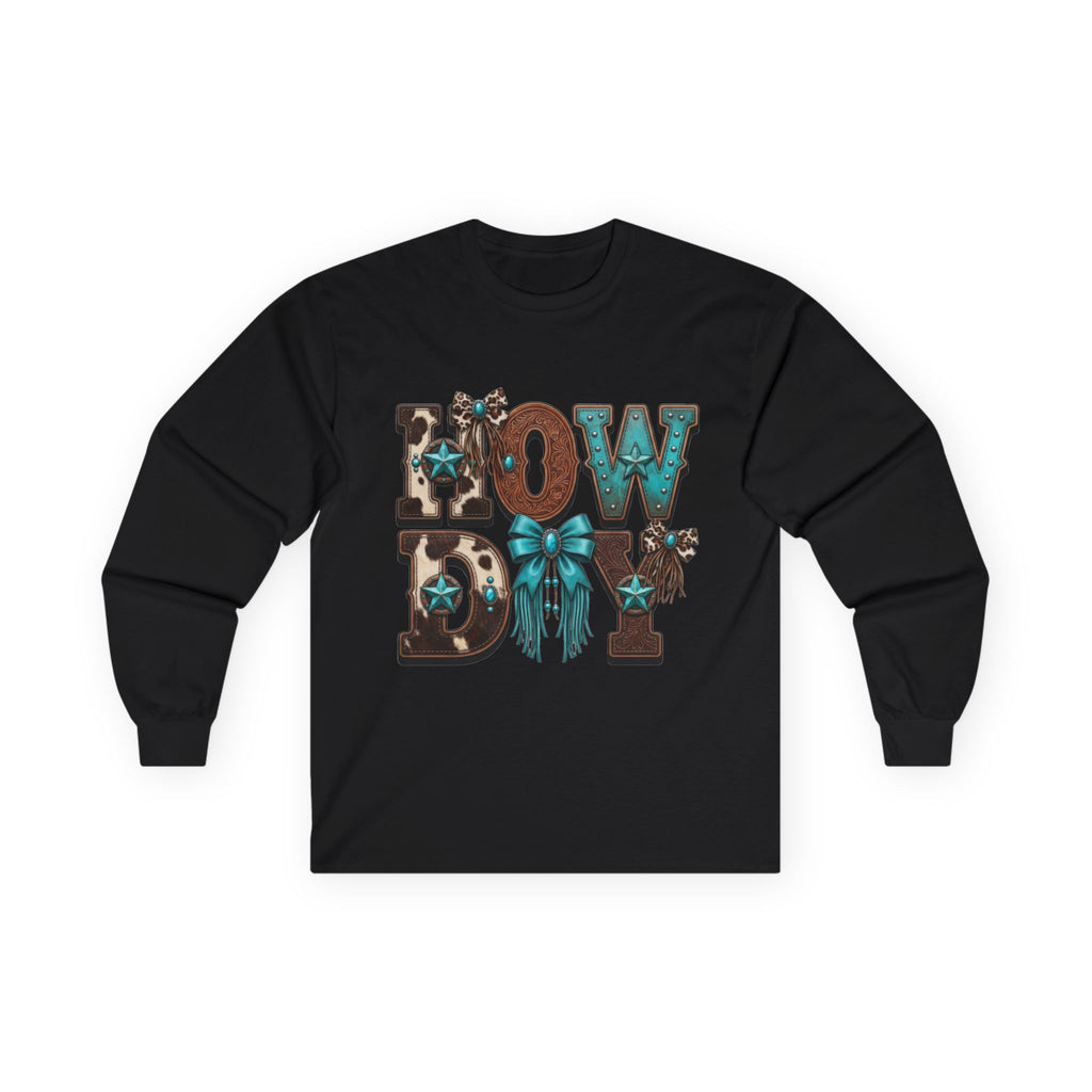 Long Sleeve Tee - "Howdy" Western Floral Cowgirl Graphic
