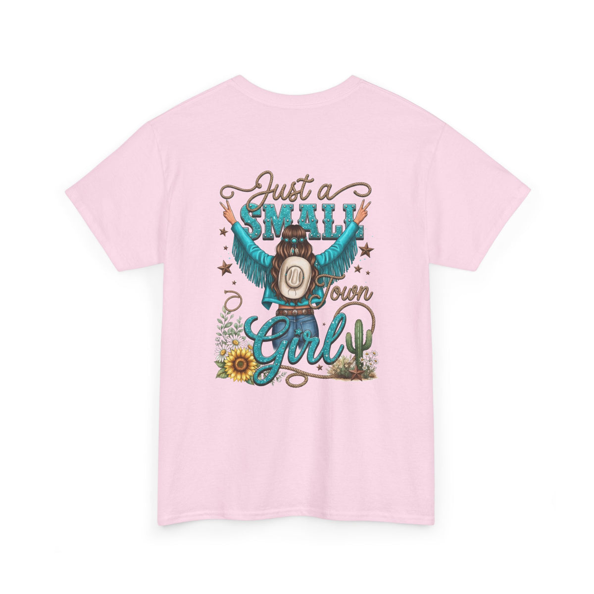 Cowgirl Graphic Tee - "Just a Small Town Girl" Western T-Shirt