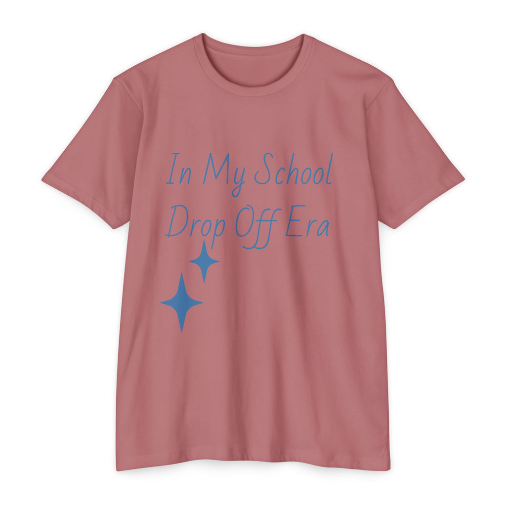 Drop-Off Era T-Shirt  #SLEEPY Back School Mom Teacher Tee