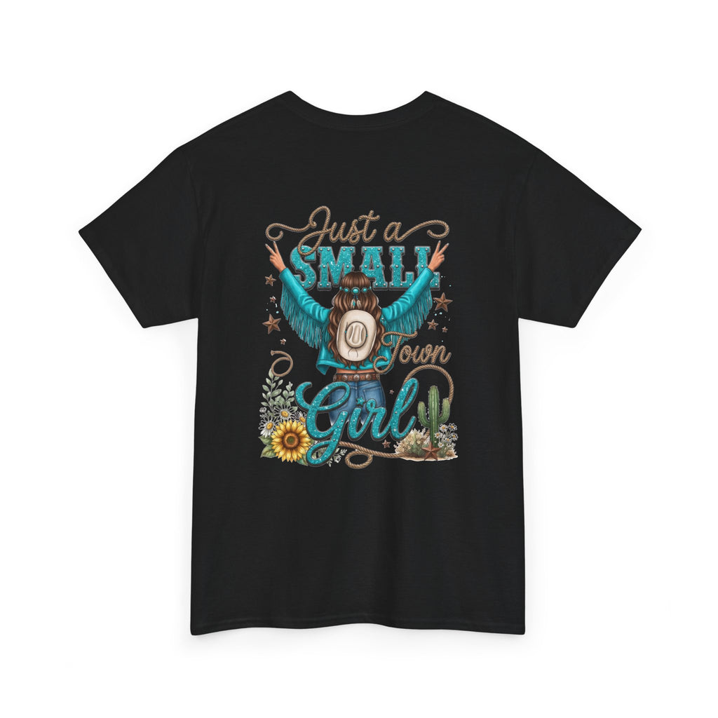 Cowgirl Graphic Tee - "Just a Small Town Girl" Western T-Shirt