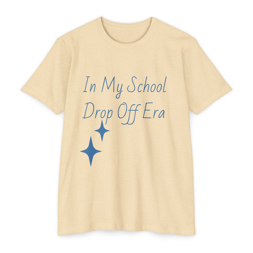 Drop-Off Era T-Shirt  #SLEEPY Back School Mom Teacher Tee