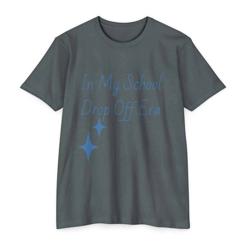 Drop-Off Era T-Shirt  #SLEEPY Back School Mom Teacher Tee