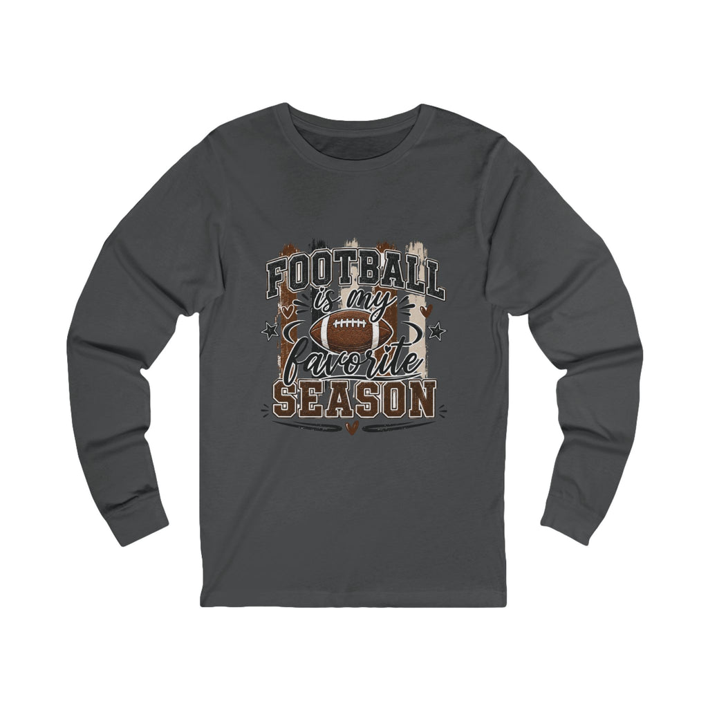 Football Is My Favorite Season Long Sleeve Tee