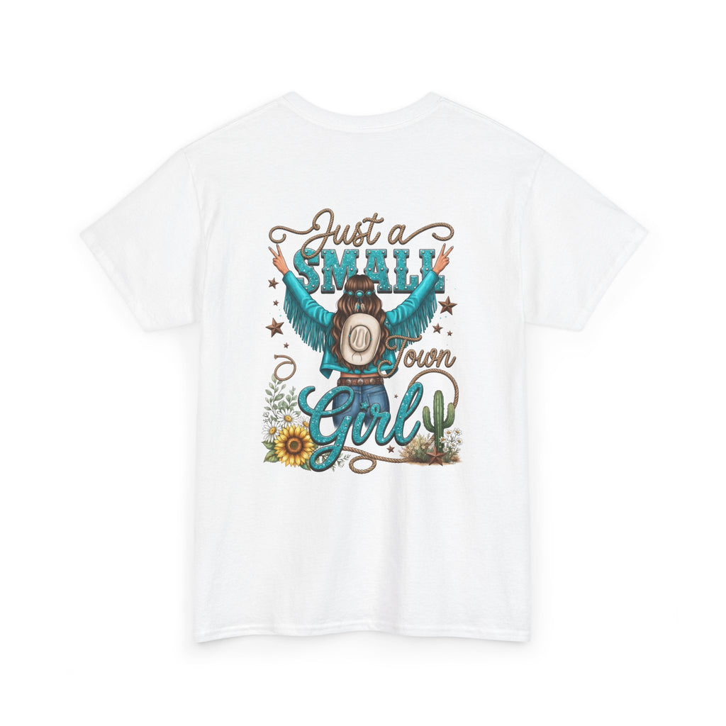 Cowgirl Graphic Tee - "Just a Small Town Girl" Western T-Shirt
