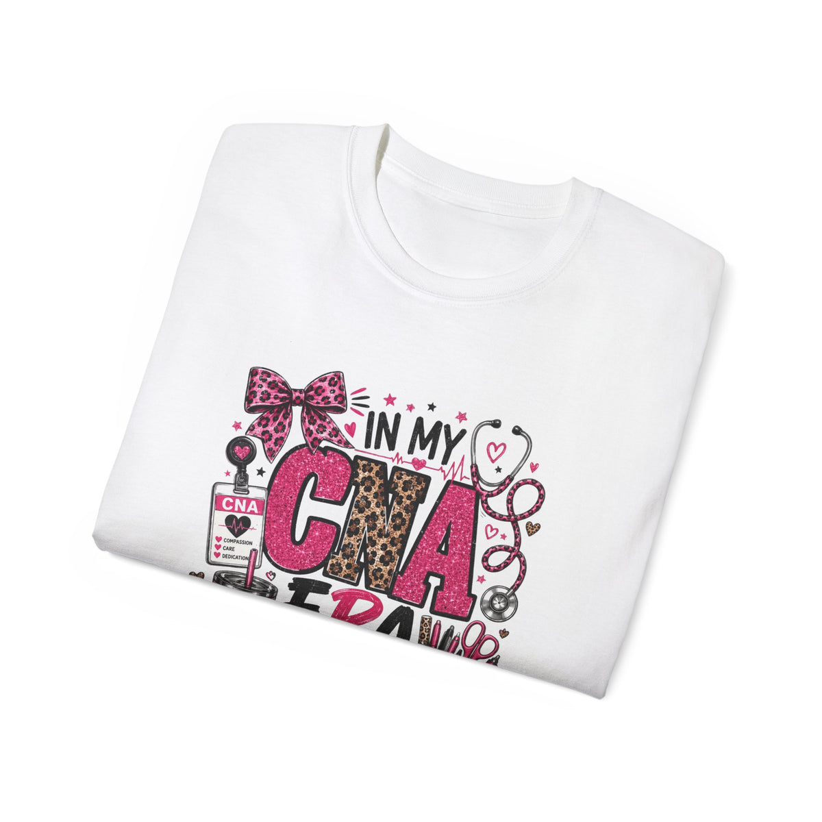 CNA Life T-Shirt — "In My CNA Era" Nursing Assistant Gift Tee